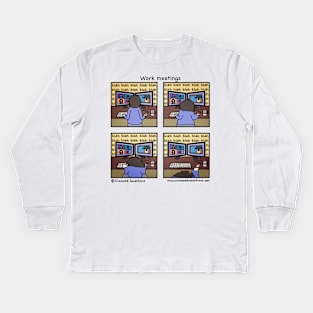 Work meetings Kids Long Sleeve T-Shirt